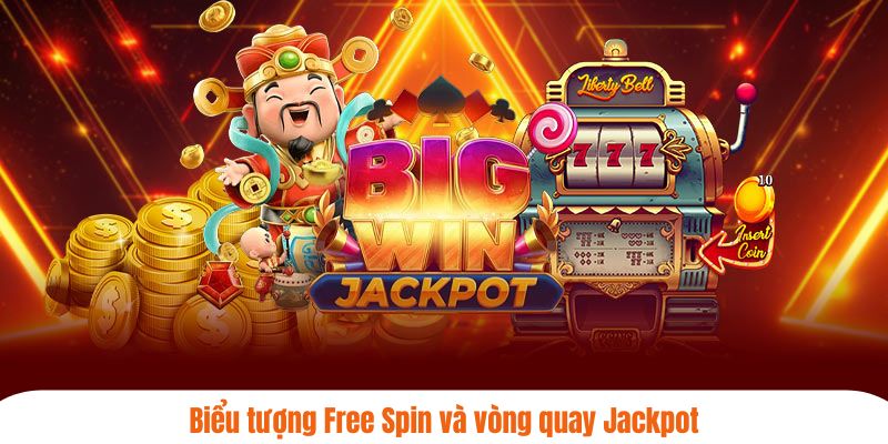 Biểu tượng Free Spin và vòng quay Jackpot