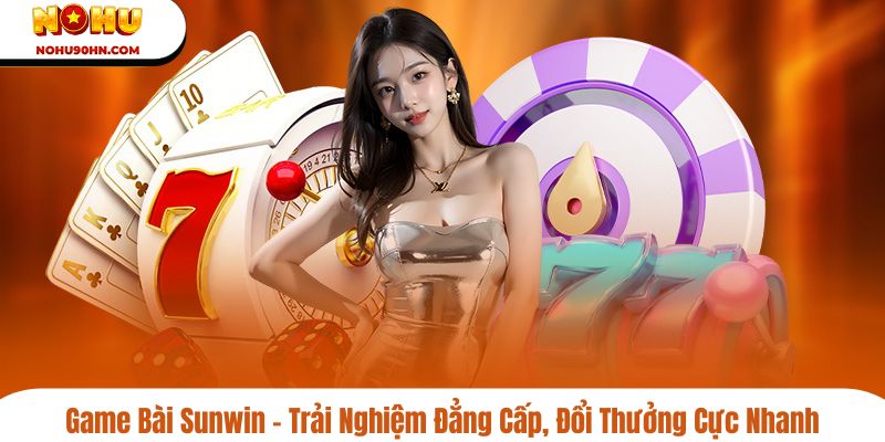 game bài sunwin