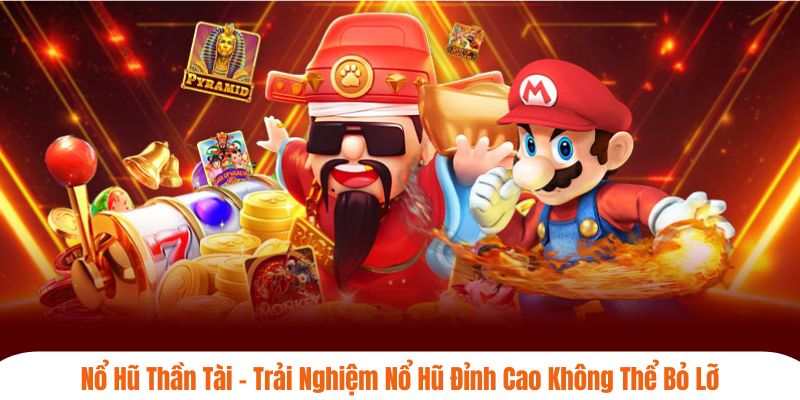 nổ hũ thần tài